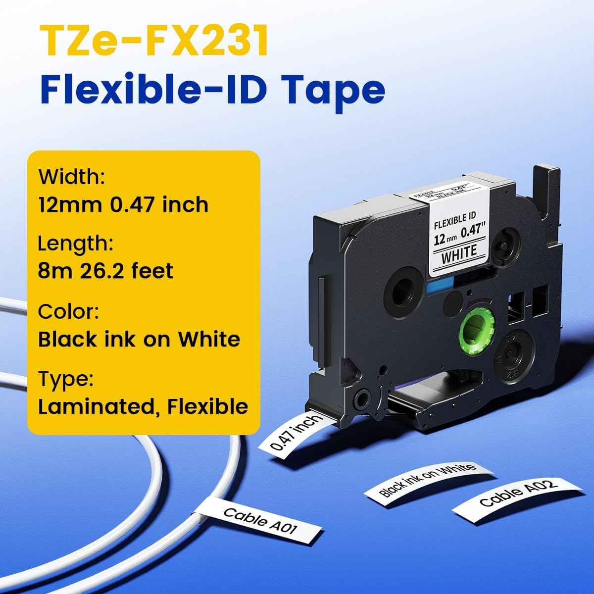 TZe-FX231 Compatible with Brother Flexible-ID Tape P Touch TZe TZ Flexible Wire Cable Wrap Label Tape 12mm 0.47 Laminated White TZeFX231 Label Maker Refill for PT-D210 D220 D610bt D400 H111 H110