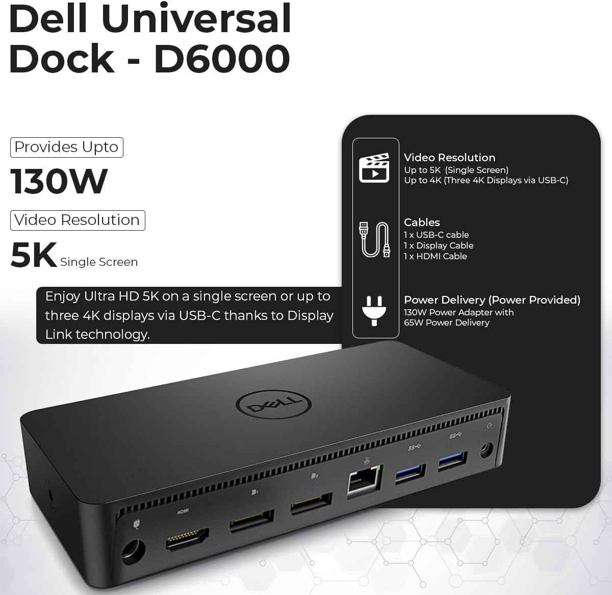 D6000 Dell Docking Station Dual Monitor - USB C Universal Dock with 130W Adapter, HDMI, DisplayPort, USB-C Cables - Supports 4K Display (Renewed)